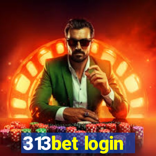 313bet login